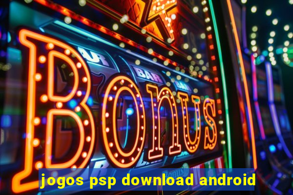 jogos psp download android